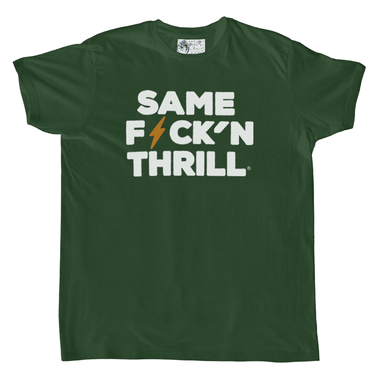 T-shirt vert "SAME F⚡CK'N THRILL" Motor Wheels avec lettrage blanc et éclair orange au centre